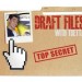 The Draft Files – Round 9