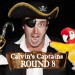 Calvin’s Captains – Rd. V8